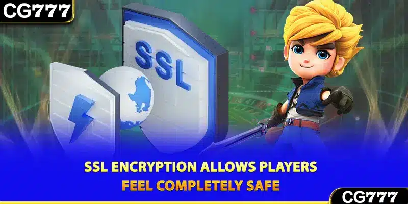 SSL encryption allows players feel completely safe 