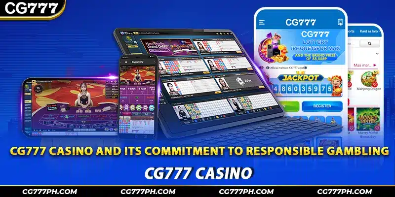 CG777 casino and its commitment to responsible gambling