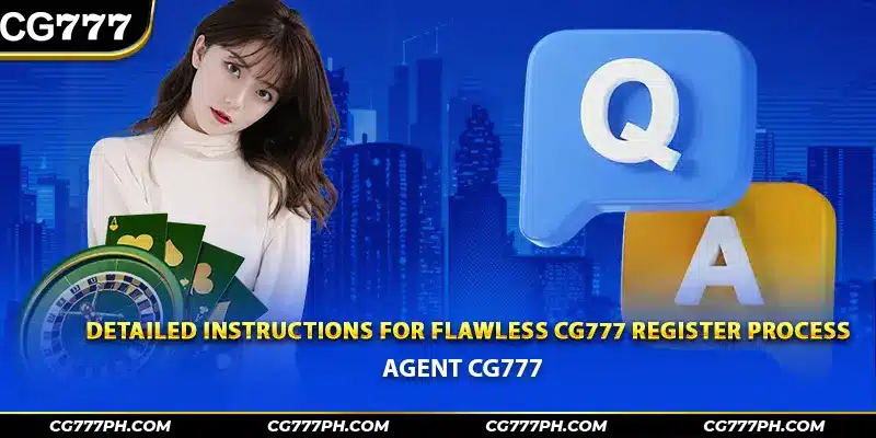 Detailed instructions for flawless CG777 register process