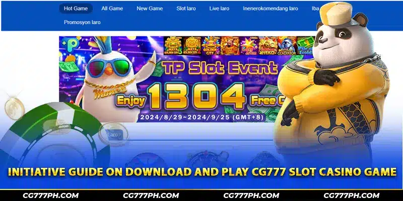 Initiative guide on download and play CG777 slot casino game