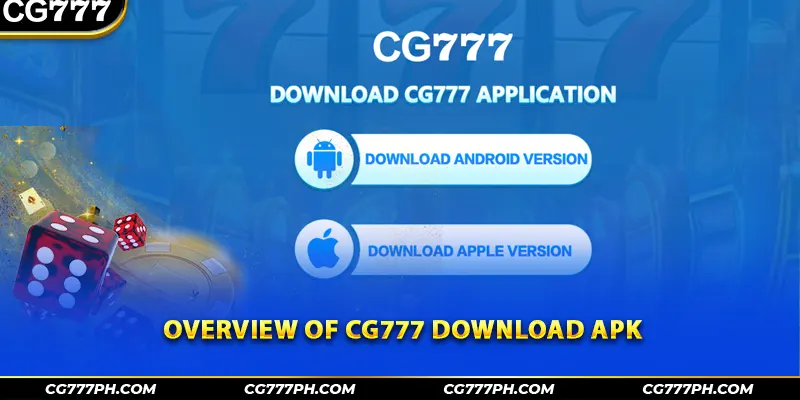 Overview of CG777 download apk